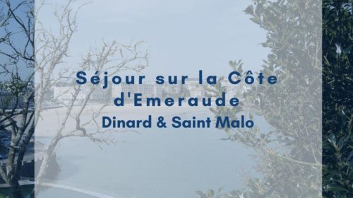 Dinard et Saint Malo – Ambiance romantique et familiale sur la cote d’Emeraude